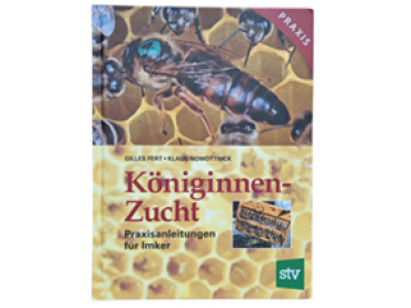 "Königinnen-Zucht – Praxisanleitungen für Imker"